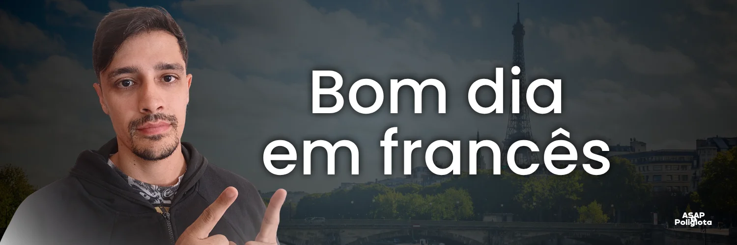 bom dia em francês