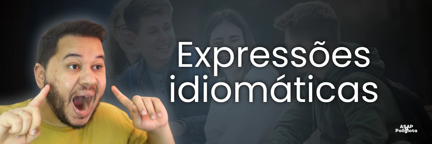 expressões idiomáticas em inglês