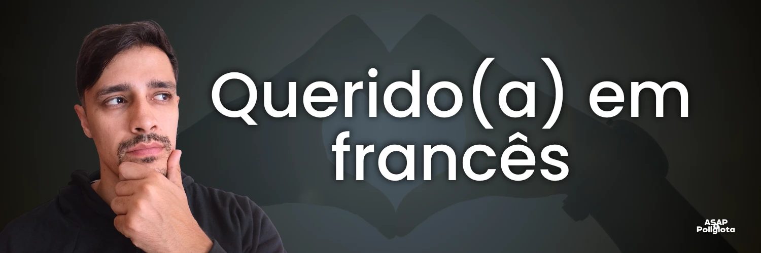querido e querida em francês